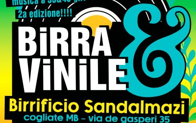 Birra & Vinile – Cogliate (MB) – 25 Giugno 2023