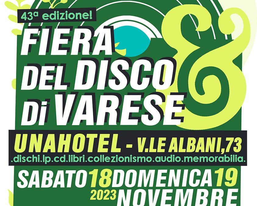 Fiera del Disco di Varese – Varese – 18 e 19 Novembre 2023